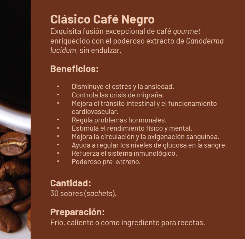 Clásico Café Negro con Ganoderma  -  Ganoderma black coffe Pioir